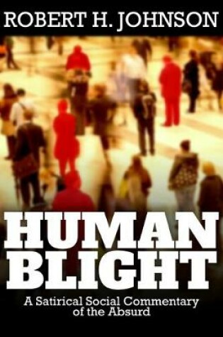 Cover of Human Blight