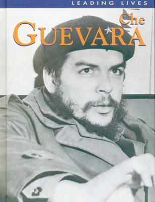 Cover of Leading Lives Che Guevara