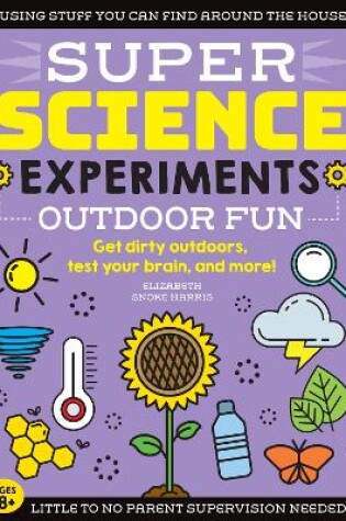 Cover of SUPER Science Experiments: Outdoor Fun