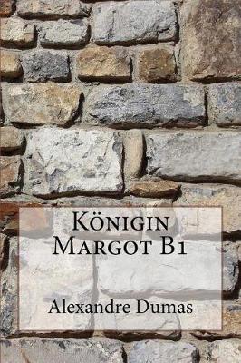 Book cover for Konigin Margot B1