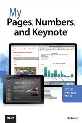 Book cover for My Pages, Numbers, and Keynote (for Mac and iOS)