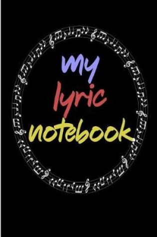 Cover of My Lyric Notebook