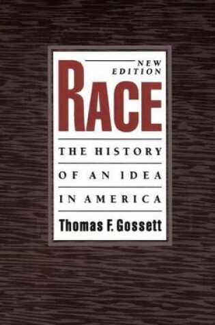 Cover of Race: The History of an Idea in America