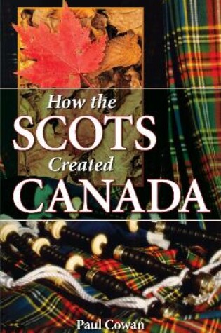 Cover of How the Scots Created Canada