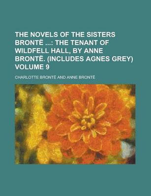 Book cover for The Novels of the Sisters Bronte Volume 9
