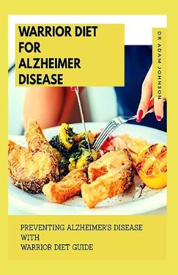 Book cover for Warrior Diet for Alzheimer Disease