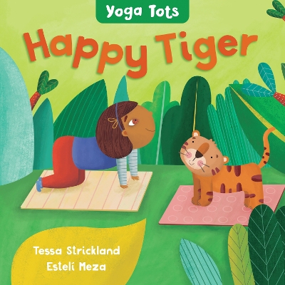 Book cover for Yoga Tots: Happy Tiger