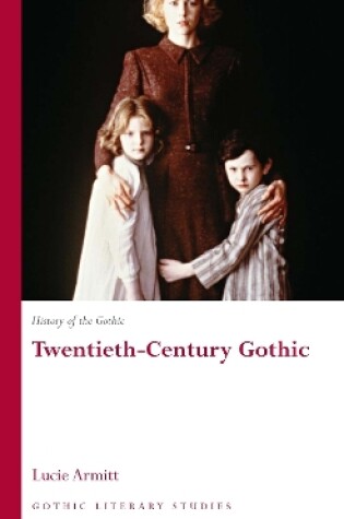 Cover of History of the Gothic: Twentieth-Century Gothic