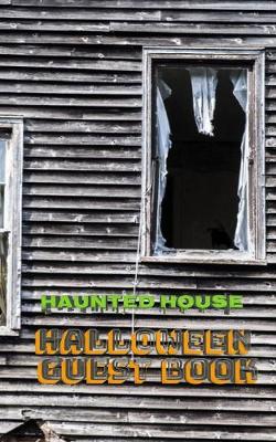 Book cover for Halloween Haunted House 5x8 224 pages Guest Book