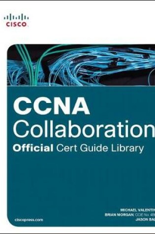 Cover of CCNA Collaboration Official Cert Guide Library (Exams CICD 210-060 and CIVND 210-065)