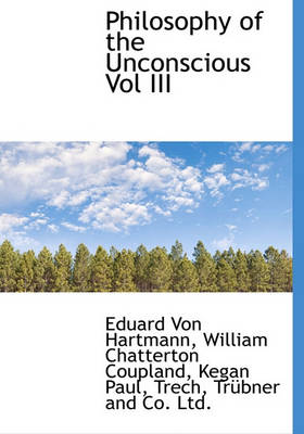 Book cover for Philosophy of the Unconscious Vol III