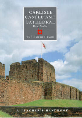 Book cover for Carlisle Castle and Cathedral