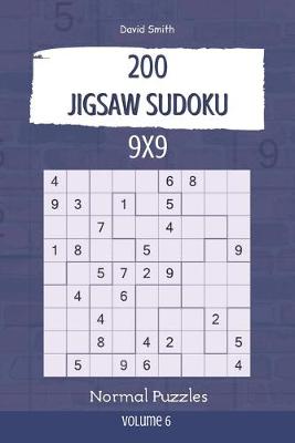 Cover of Jigsaw Sudoku - 200 Normal Puzzles 9x9 vol.6