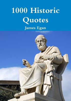 Book cover for 1000 Historic Quotes