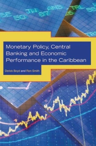 Cover of Monetary Policy, Central Banking and Economic Performance in the Caribbean