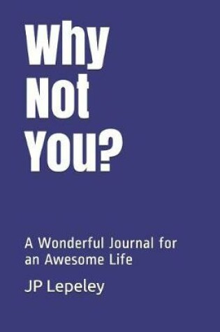 Cover of Why Not You?