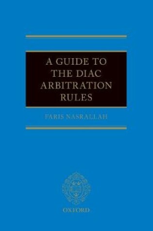 Cover of A Guide to the Diac Arbitration Rules