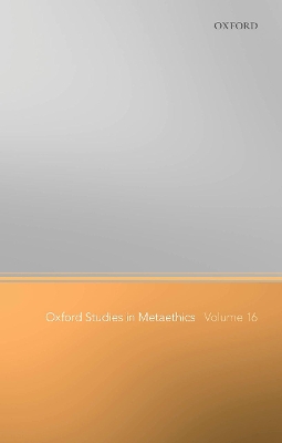 Cover of Oxford Studies in Metaethics Volume 16