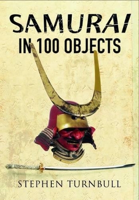 Book cover for Samurai in 100 Objects