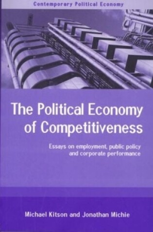 Cover of The Political Economy of Competitiveness