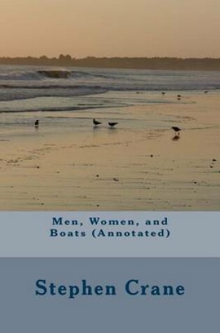 Cover of Men, Women, and Boats (Annotated)