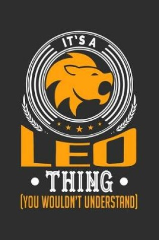 Cover of It's A Leo Thing (You Wouldn't Understand)