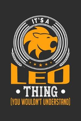 Book cover for It's A Leo Thing (You Wouldn't Understand)