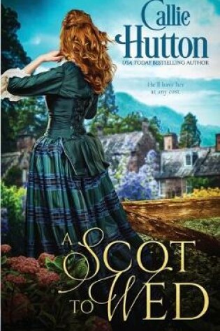 Cover of A Scot to Wed