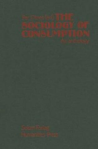 Cover of Per Otnes(ed.) Sociology of Consumption