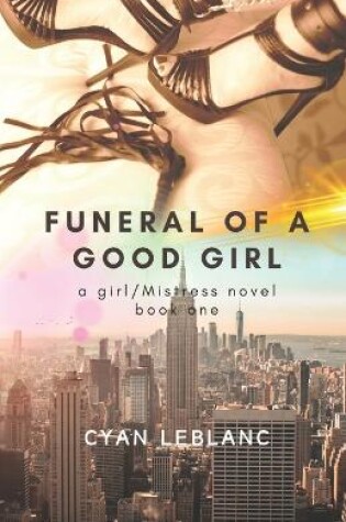 Cover of Funeral of A Good Girl