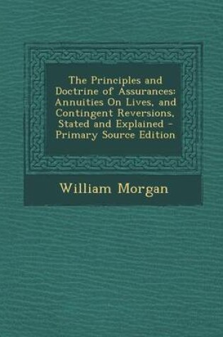 Cover of The Principles and Doctrine of Assurances