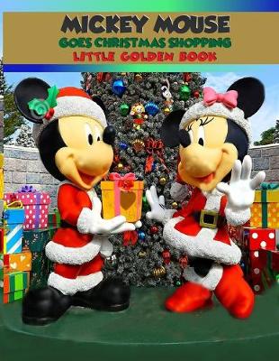 Book cover for Mickey Mouse Goes Christmas Shopping Little Golden Book.