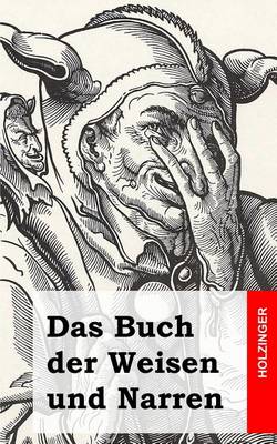 Book cover for Das Buch der Weisen und Narren