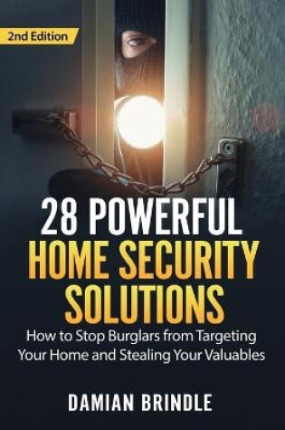 Cover of 28 Powerful Home Security Solutions