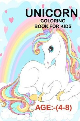 Cover of Unicorn Coloring Book For Kids