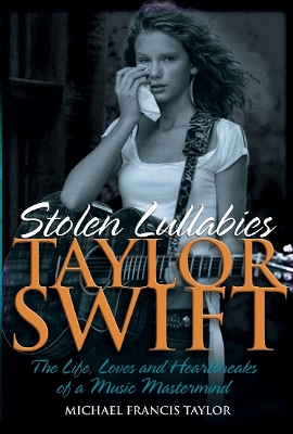 Book cover for Taylor Swift - Stolen Lullabies