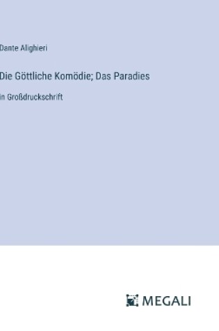 Cover of Die Göttliche Komödie; Das Paradies