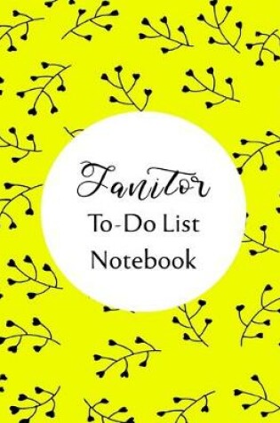 Cover of Janitor To Do List Notebook