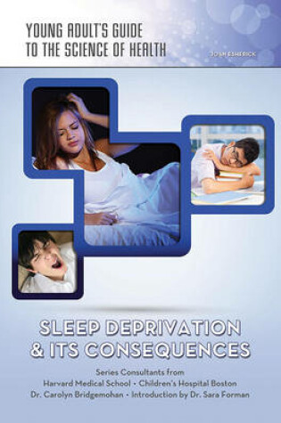 Cover of Sleep Deprivation & Its Consequences