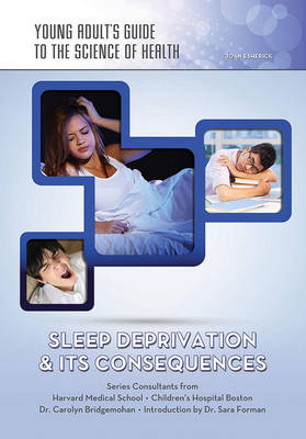 Book cover for Sleep Deprivation & Its Consequences