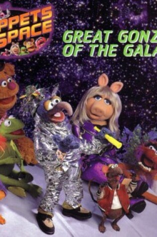 Cover of Great Gonzos of the Galaxy