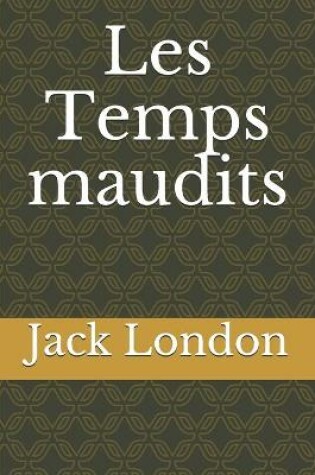 Cover of Les Temps maudits