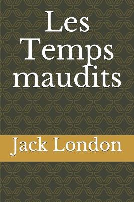 Book cover for Les Temps maudits