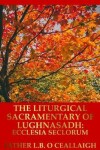 Book cover for The Liturgical Sacramentary of Lughnasadh