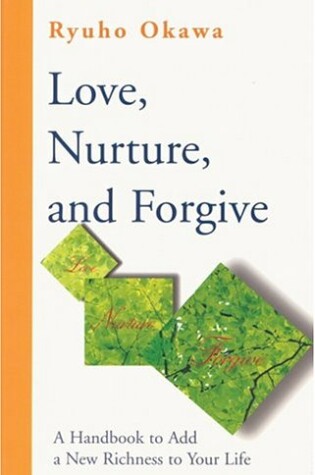 Cover of Love, Nurture and Forgive