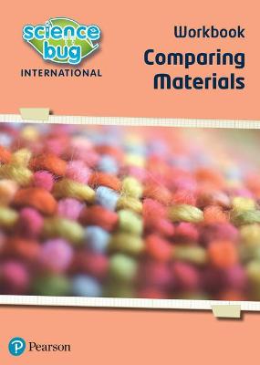 Cover of Science Bug: Comparing materials Workbook