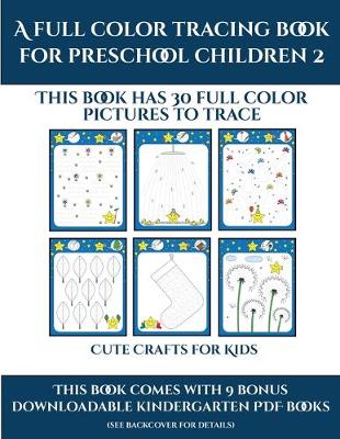 Book cover for Crafts for Kids (A full color tracing book for preschool children 2)