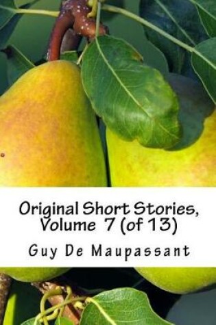 Cover of Original Short Stories, Volume 7 (of 13)