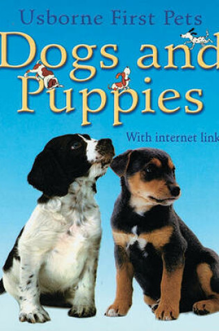 Cover of Dogs and Puppies Internet Linked