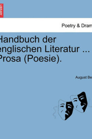 Cover of Handbuch der englischen Literatur ... Prosa (Poesie).